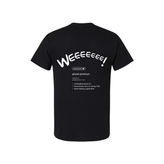 Weeeeee! - REGULAR FIT Tee