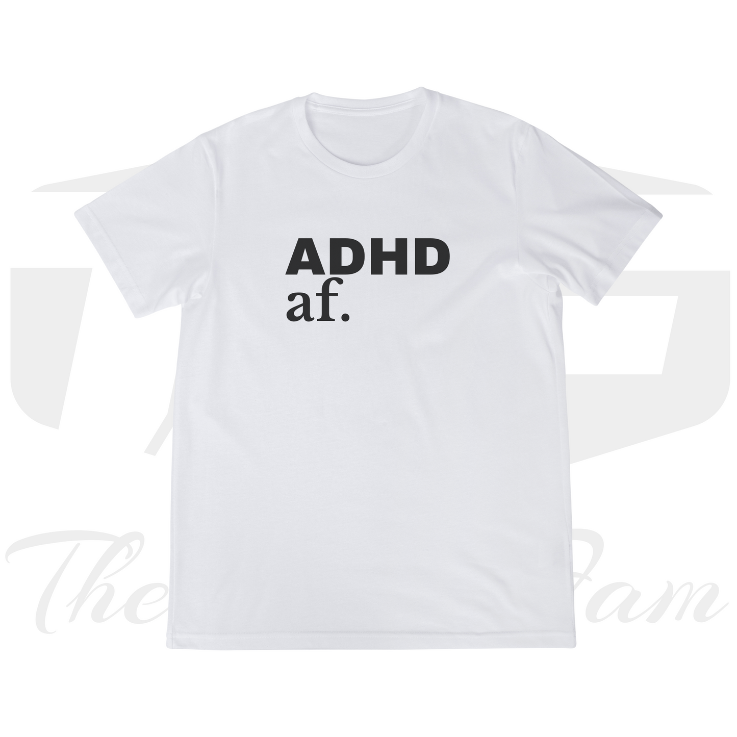 ADHD af. Tee – The Overthinking, Oversharing Essential
